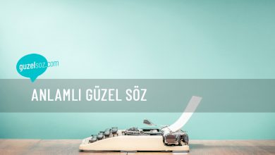 Photo of Anlamlı Güzel Söz